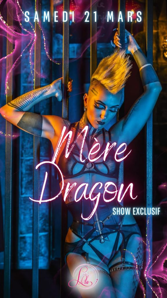 Show Mère Dragon