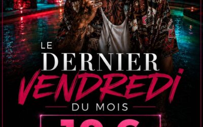 Dernier Vendredi du Mois