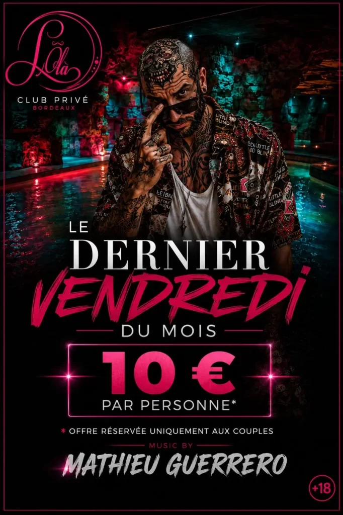 Affiche de la soirée « Dernier Vendredi du Mois » au L’Ôlà, club libertin près de Bordeaux