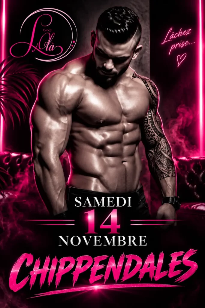 Affiche de la soirée « Show Chippendale » au L’Ôlà, club libertin près de Bordeaux